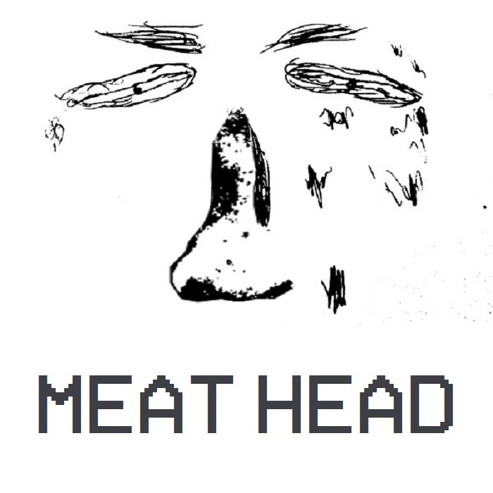 3 Songs MEAT HEAD
