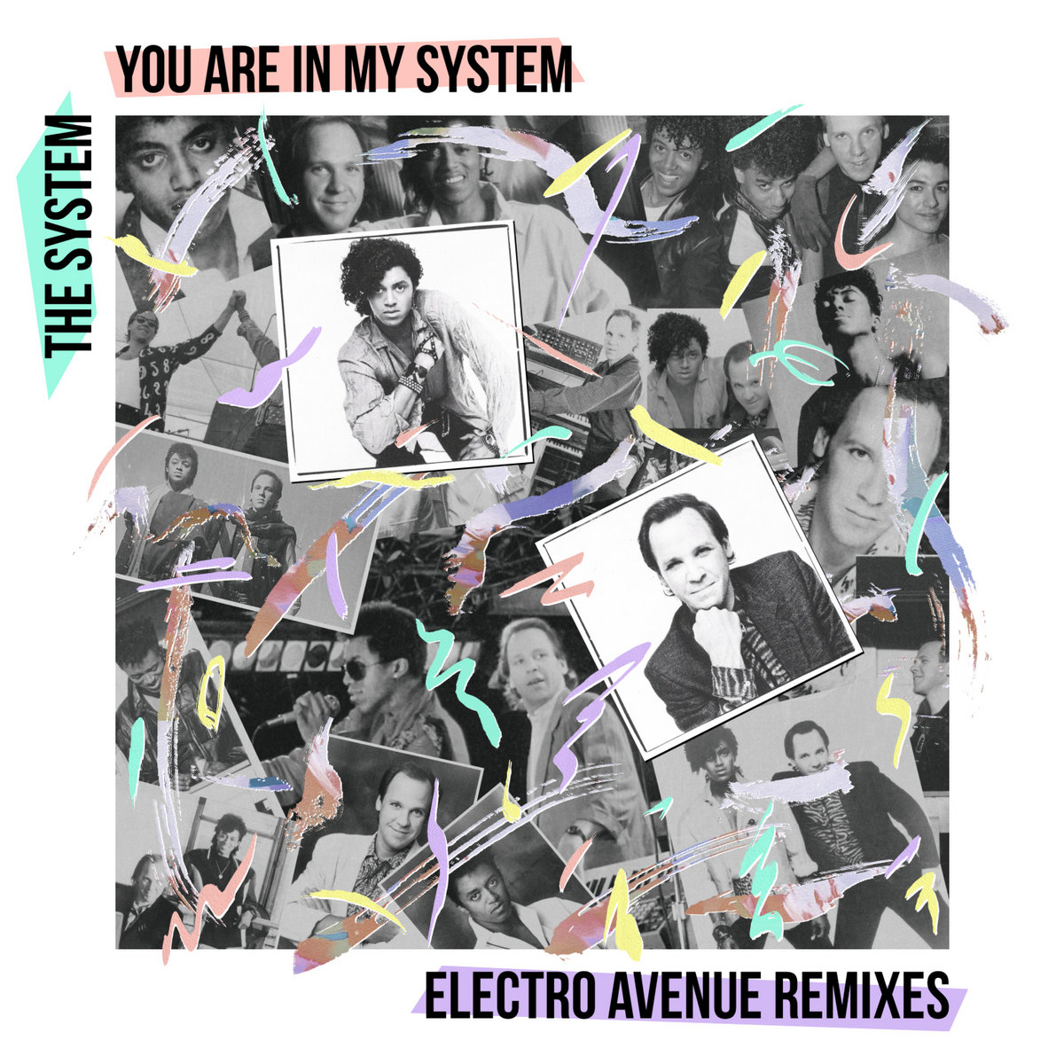 The System - You Are in My System. (Electro Ave Remixes) | The