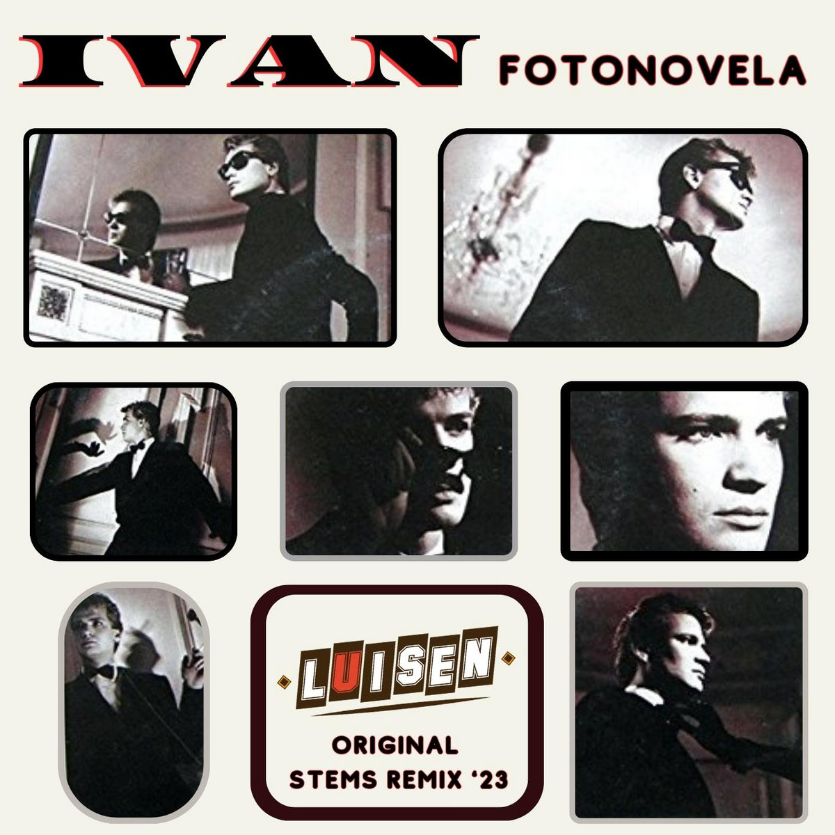 哀愁のフォトノベラ　Fotonovela　フォトノベラ IVAN イヴァン Iván - Fotonovela (DePoniente Remixes 23 Part 1) | Iván