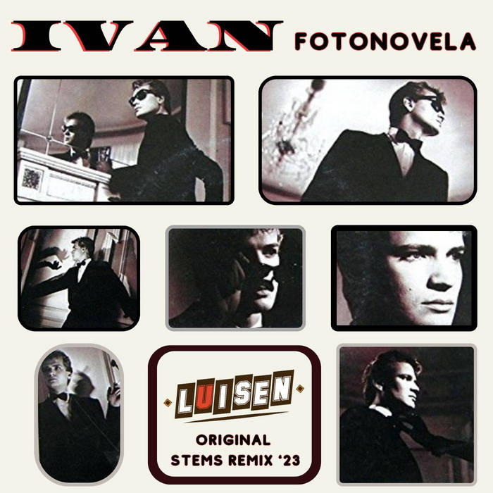 Iván - Fotonovela (DePoniente Remixes 23 Part 1) | Iván