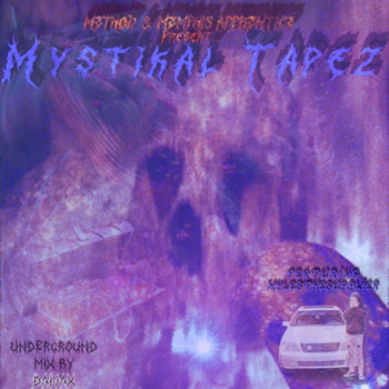 Album artwork for MYSTIKAL TAPEZ