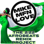 The 2/22 Afrobeats Remix Project