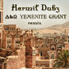 [FREE] A&O-Yemenite Chant (Hermit Dubz Remix)