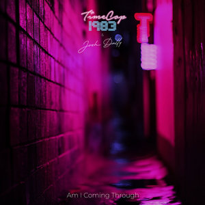 Am I Coming Through (feat. Josh Dally) cover