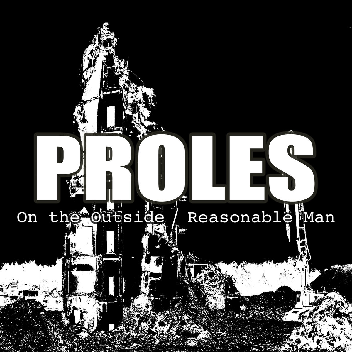 On the Outside / Reasonable Man | Proles