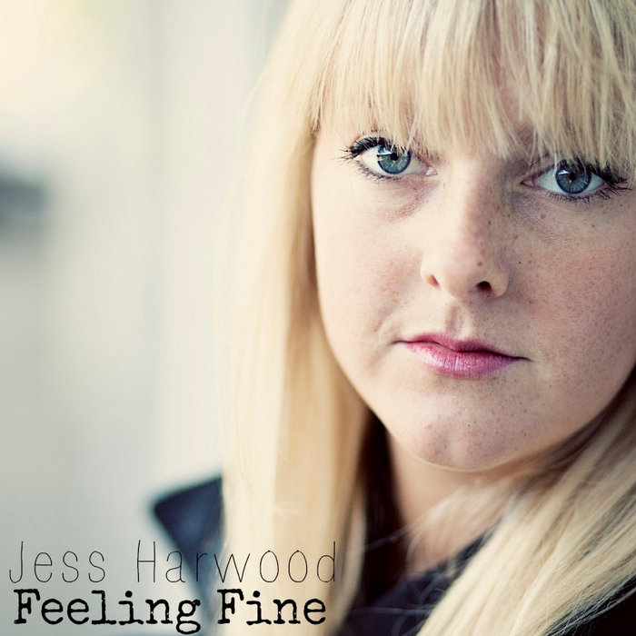 Feeling Fine | Jess Harwood
