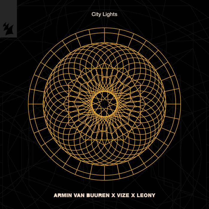 City Lights | Armin van Buuren x VIZE x Leony | Armin van Buuren