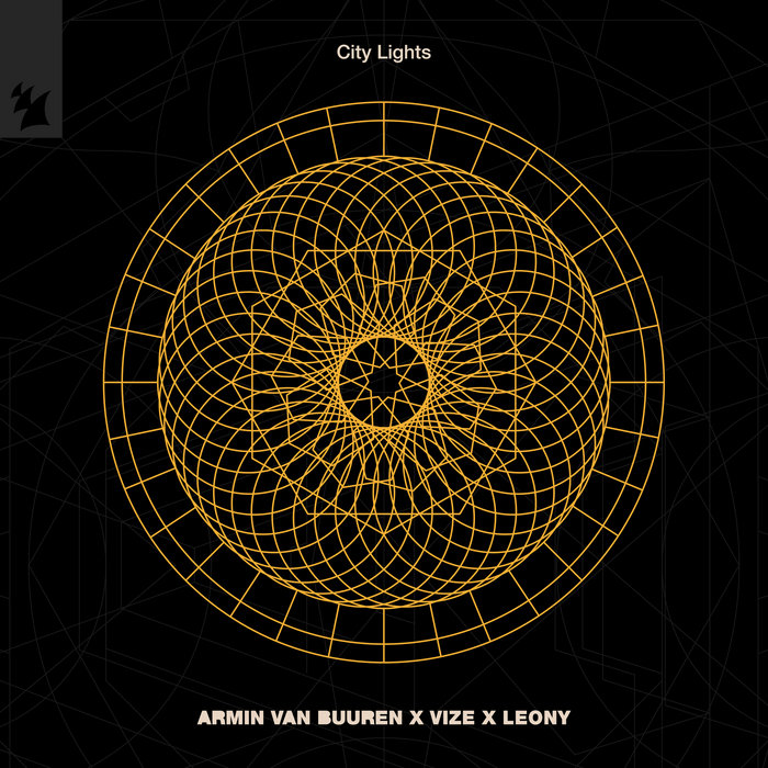 City Lights | Armin van Buuren x VIZE x Leony | Armin van Buuren