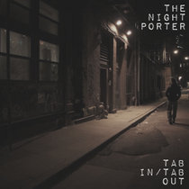 The Night Porter / TAB IN/TAB OUT cover art