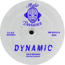Italo Deviance aka Marcello Giordani — Dynamic