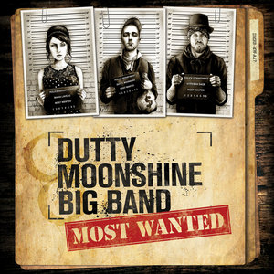 Most WantedDutty Moonshine Big Band cover