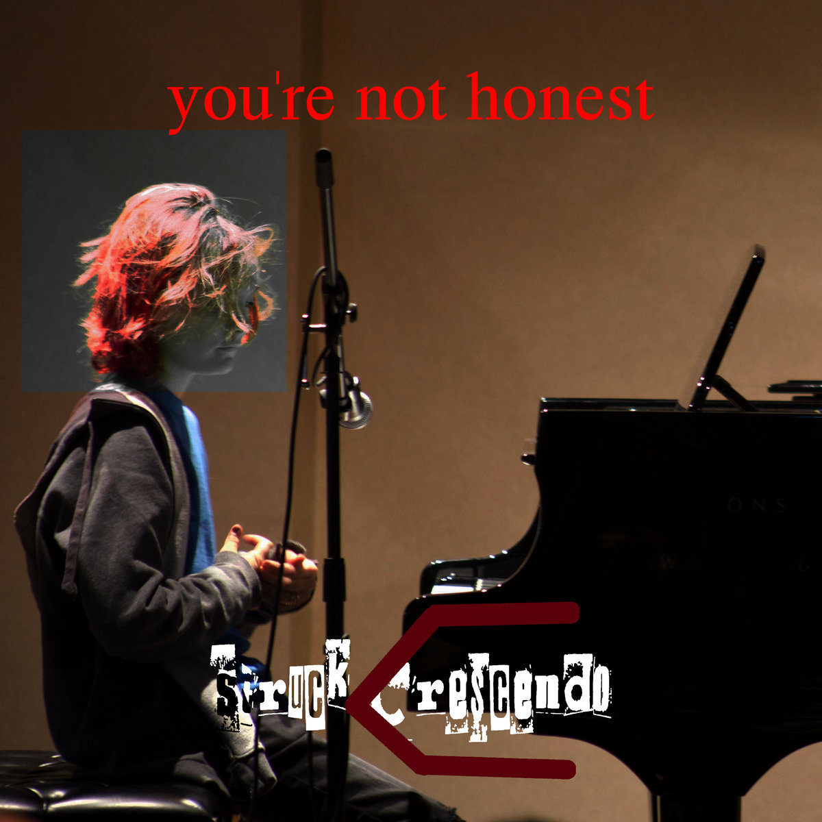 Struck Crescendo - you're not honest