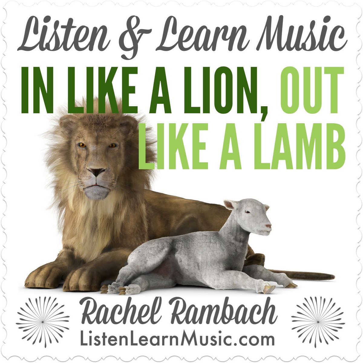 In Like a Lion, Out Like a Lamb Listen & Learn Music
