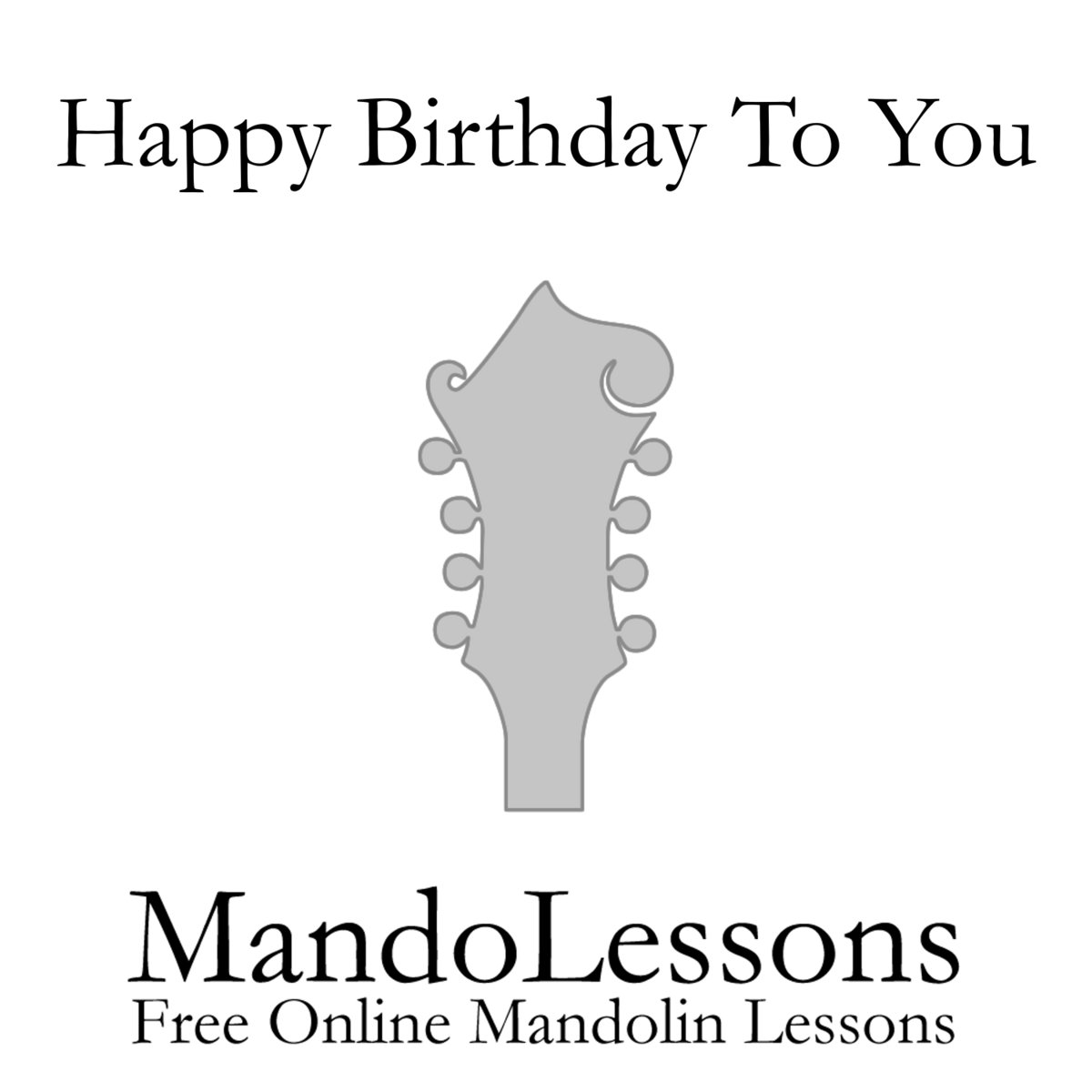 Happy Birthday To You Mandolin Only MandoLessons