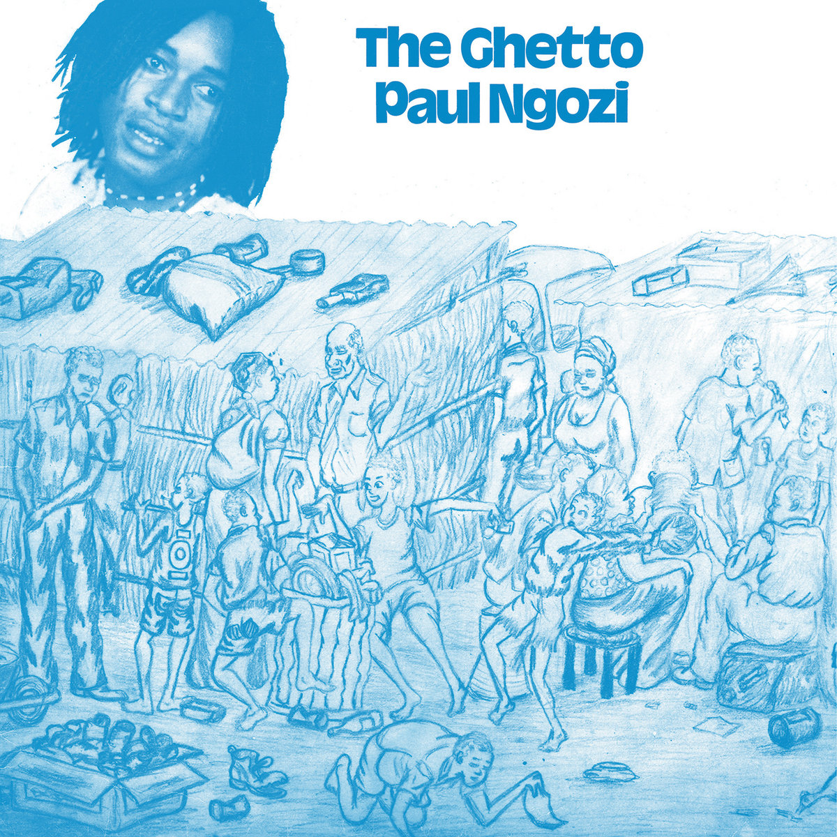 Paul Ngozi – The Ghetto