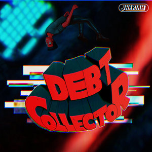 Jhariah — DEBT COLLECTOR