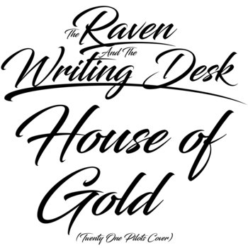 Music The Raven And The Writing Desk