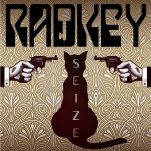 Radkey — Seize