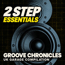 DPR RECORDINGS — Groove chronicles 2step essentials Uk Garage compilation [NEW]