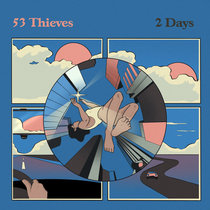 53 Thieves — two days