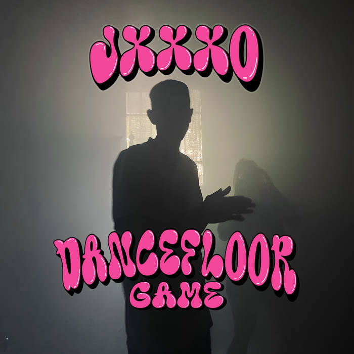 DANCEFLOOR GAME | JXXXO