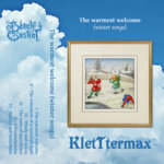 Kletttermax - The Warmest Welcome (Winter songs)