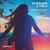 Invermere & Veela - Come Fly Away