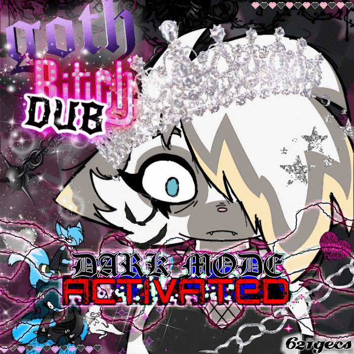 GOTH BITCH DUB: DARK MODE ACTIVATED | 621 gecs | Novatone