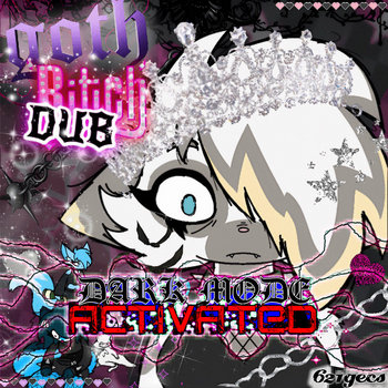 GOTH BITCH DUB: DARK MODE ACTIVATED | 621 gecs | Novatone