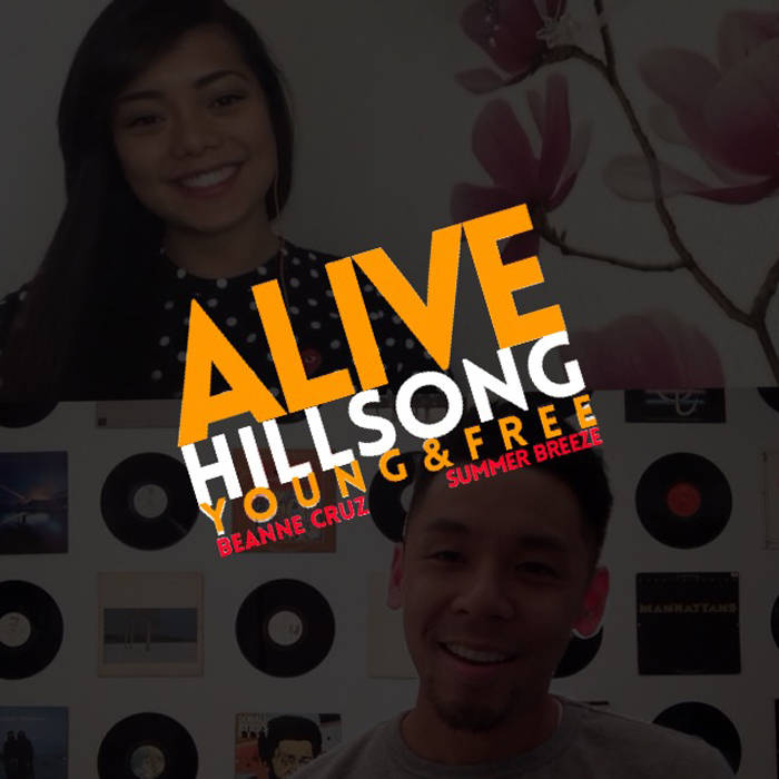 Hillsong Young And Free Alive