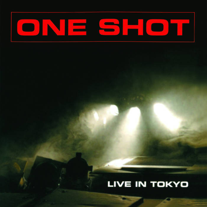 Live in Tokyo | One Shot