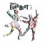 That's Eurobeat Vol. 3