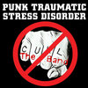 PUNK TRAUMATIC STRESS DISORDER Cover Art