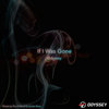 If I Was Gone