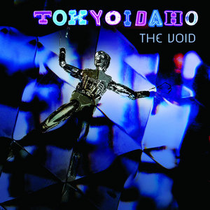 Tokyoidaho — The Void