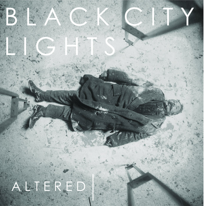 Altered | Black City Lights