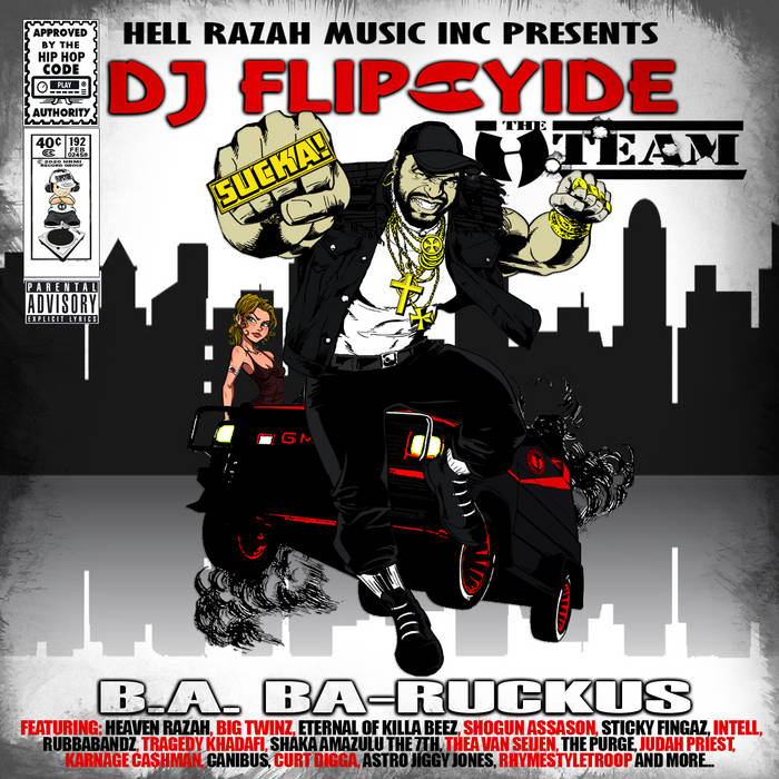 DJ Flipcyide - B.A. BA-RUCKUS | DJ Flipcyide