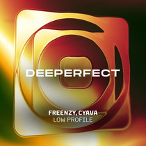 Freenzy, Cyava — Low Profile