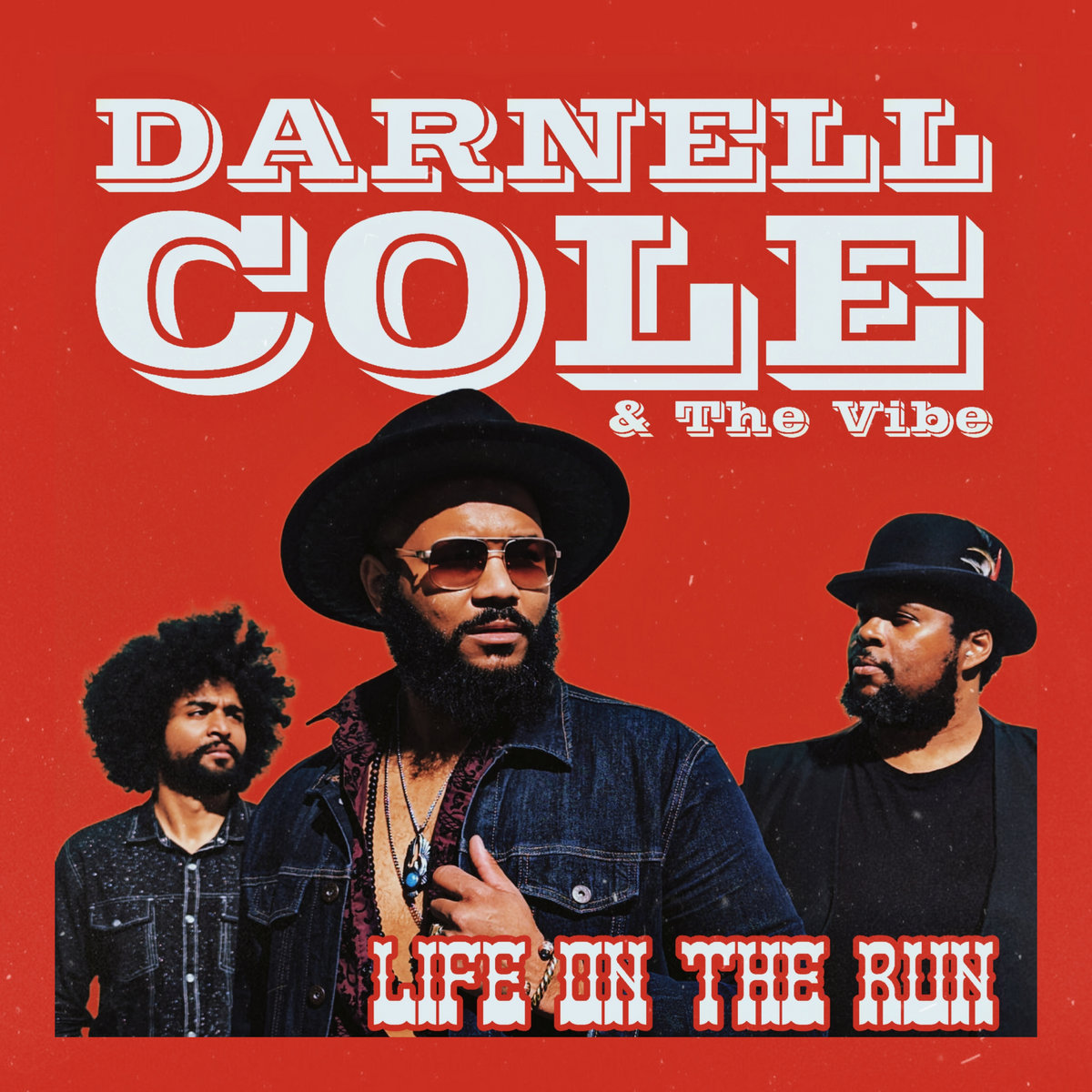 Life On The Run | Darnell Cole