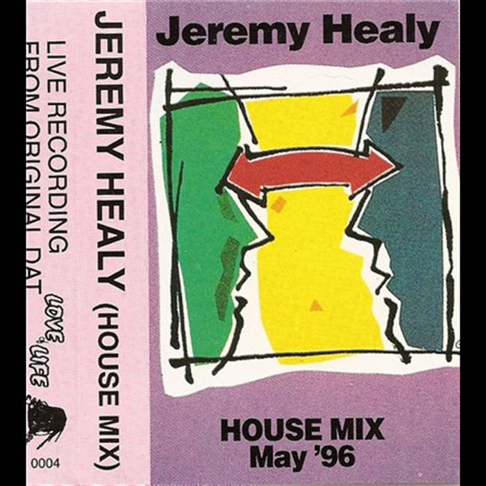 House Mix May 96 | Jeremy Healy