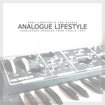 The Rurals — Analogue Lifestyle (Unreleased Grooves from 1996 & 1997)