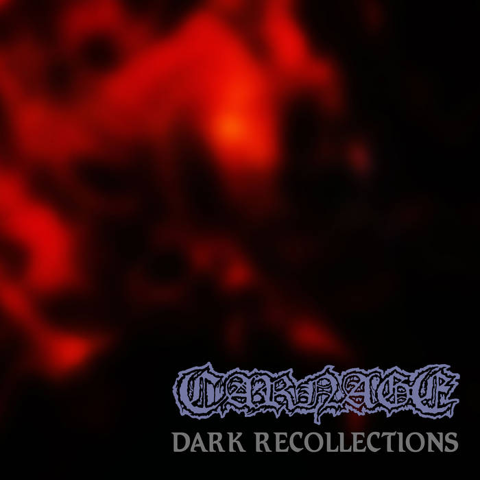 Dark Recollections | Carnage