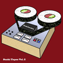 Sushi Tapes Vol. 2 cover art