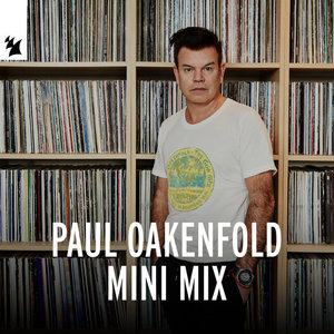 Paul Oakenfold — Paul Oakenfold Mini Mix (Extended Versions)