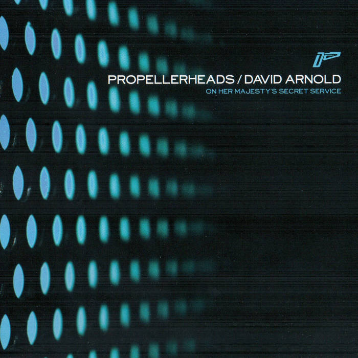 On Her Majesty's Secret Service | Propellerheads feat. David