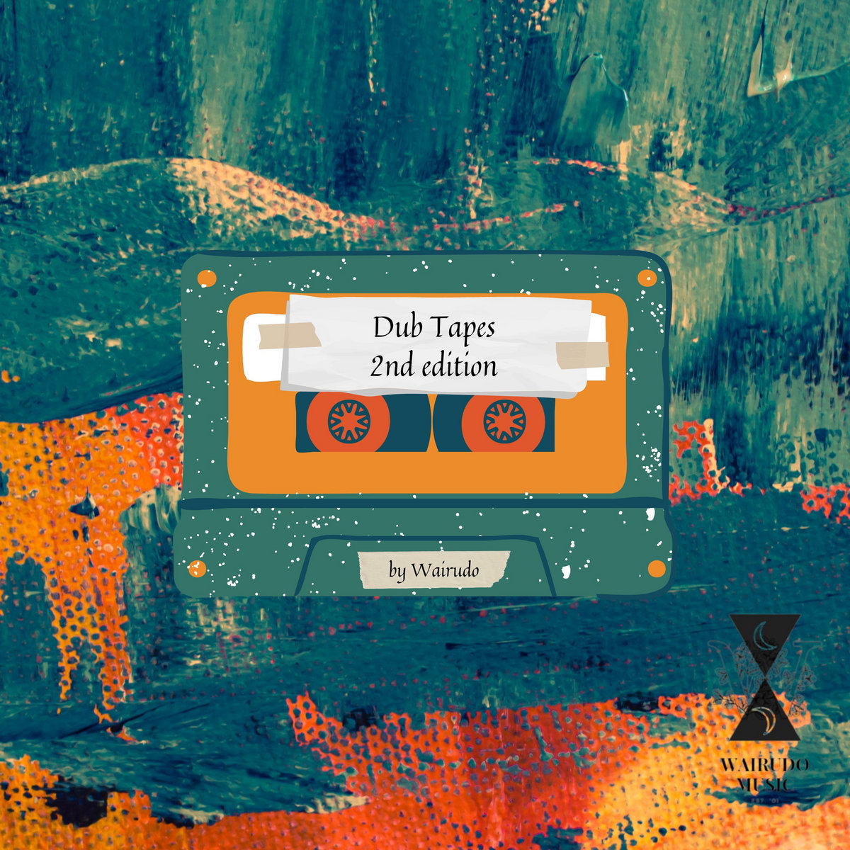 Dub Tapes (2nd Edition) Wairudo