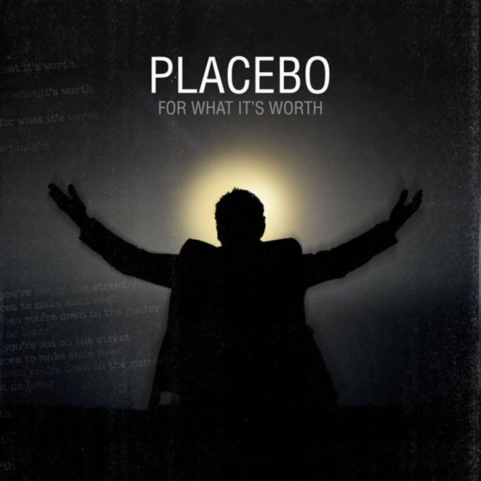 скачать placebo for what it worth it