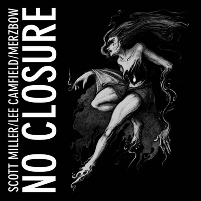 No Closure (CSR185CD) | Scott Miller / Lee Camfield