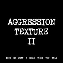 AGGRESSION TEXTURE II [TF00129] cover art