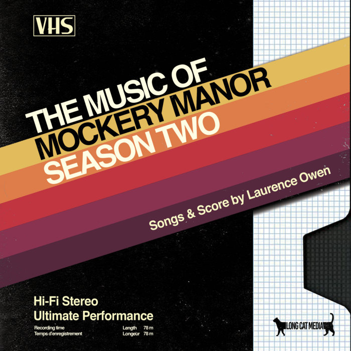 The Music of Mockery Manor - Season Two | Long Cat Media